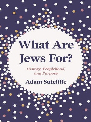 cover image of What Are Jews For?
